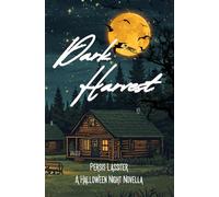 Dark Harvest: A Halloween Night Novella