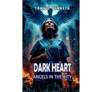 DARK HEART: Angels in the City