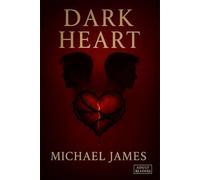 Dark Heart: Book One of the Dark Hearts Trilogy