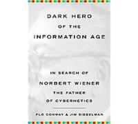 Dark Hero of the Information Age Flo Conway, Jim Siegelman (Auteur)