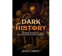 Dark History Of Penn's Woods