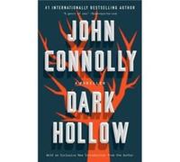 Dark Hollow 2 A Charlie Parker Thriller by John Connolly John Connolly (Auteur)