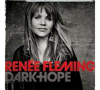 Renee Fleming – Dark Hope