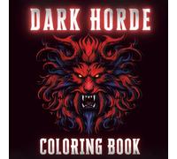 Dark Horde Coloring Book: Dark Fantasy Monster Crests - Orcs, Undead, Trolls & Demonic Beasts (Black Background Pages)