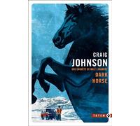 Dark Horse Une enquête de Walt Longmire - Craig Johnson - Gallmeister - Poche - Roman