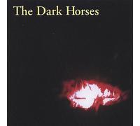 DARK HORSES - Dark Horses