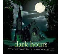 Various – Dark Hours : Moments mystiques de la musique classique