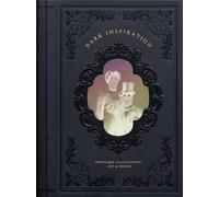 Dark Inspiration - 20th Anniversary Edition Grotesque Illustrations, Art & Design