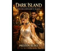 Dark Island: The Billionaire’s Slave