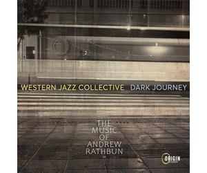 Dark Journey: The Music of Andrew Rathbun