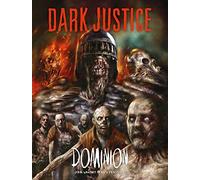 Dark Justice: Dominion: Dominion (Volume 2)