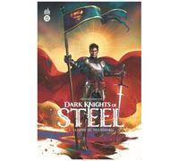 Dark Knights Of Steel - Tome 2 - La Guerre Des Trois Royaumes
