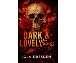 Dark & Lovely Things