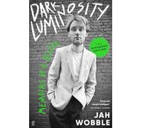 Dark Luminosity: Memoirs of a Geezer, the expanded edition