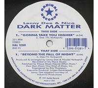 Dark Matter - Gonna Take You Higher