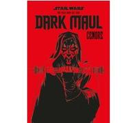 Dark Maul : Cendres Cullen Bunn (Auteur), Jeremy Barlow (Auteur), Luke Ross (Dessinateur), Juan Frigeri (Dessinateur)