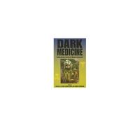 Dark Medicine