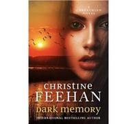 Dark Memory - Christine Feehan - Little Brown Book Group - Livre en Anglais - Hardback Christine FeehanChristine Feehan (Auteur)