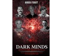 Dark Minds Beyond the Grave with AI: Power, Crime, Psychology, and the Lessons Humanity Must Not Forget.