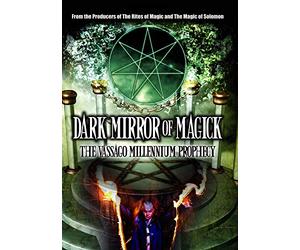 Dark Mirror of Magik: The Vassago Millenium Prophecy