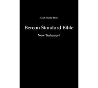 Dark Mode Bible: Berean Standard Bible - New Testament