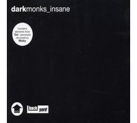 Dark Monks - Insane [Import]