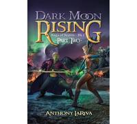 Dark Moon Rising, Saga Of Storm Book 1