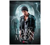 Dark Moon : The Blood Altar - Tome 2 - L'alpha