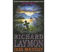 Dark Mountain: A chilling horror of the macabre and the supernatural