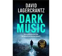 Dark Music by David Lagercrantz David Lagercrantz (Auteur)
