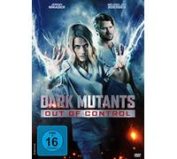 Dark Mutants: Out of Control – Melissa Joy Boerger, Jennifer Cornish et Matt Daciw – DVD