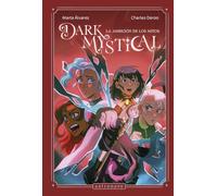 DARK MYSTICAL 2. La ambición de los mitos