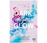 Dark night glow | D. C. Odesza D. C. Odesza (Auteur)