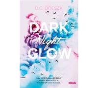 D.C. Odesza – Dark Night Glow – Roman d'amour secret – Poche