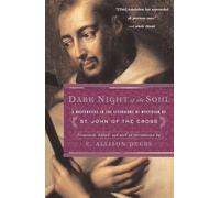Dark Night of the Soul Silverio, St. John of the Cross, E. Allison Peers (Auteur)