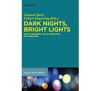 Dark Nights, Bright Lights