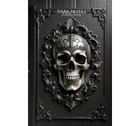 Dark Notes for Lost Souls: A Gothic Journal for Thoughts, Reflections and Dark Inspiration