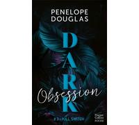 Dark Obsession La série phénomène de dark romance en poche - Penelope Douglas - Harpercollins - Poche - Roman