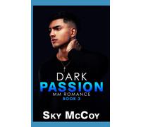 Dark Passion: A Dark Passion Series: Book 3 Mm Romance