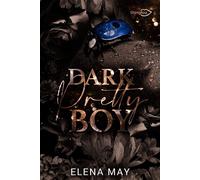 Dark Pretty Boy Dark Romance - Elena May - Shingfoo - broché - Roman