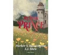 Dark prince road - Tome 03 Parker S. Huntington (Auteur), L. J. Shen (Auteur)