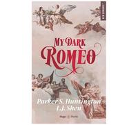 Dark Prince Road - Tome 1 - My Dark Romeo