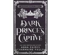 Dark Prince’s Captive