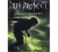 Dark Project Deadly Shadows