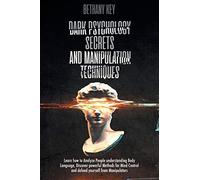 Dark Psychology Secrets And Manipulation Techniques