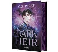 Dark Rise, T2 : Dark Heir (édition reliée) C.S. Pacat (Auteur), Laurence Boischot (Traduction), Magdalena Pagowska (Illustration)
