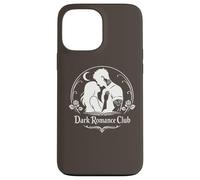 Dark Romance Club - Décoration Fan Romance Sombre Coque pour iPhone 13 Pro Max