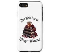 Dark Romance Merch,You Had Me at Trigger Warning Book Club Coque pour iPhone SE (2020) / 7/8
