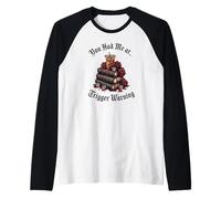 Dark Romance Merch,You Had Me at Trigger Warning Book Club Manche Raglan