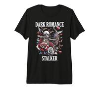 Dark Romance Stalker in Villain Era Smutty Book Smut Reader T-Shirt Haut de Gamme